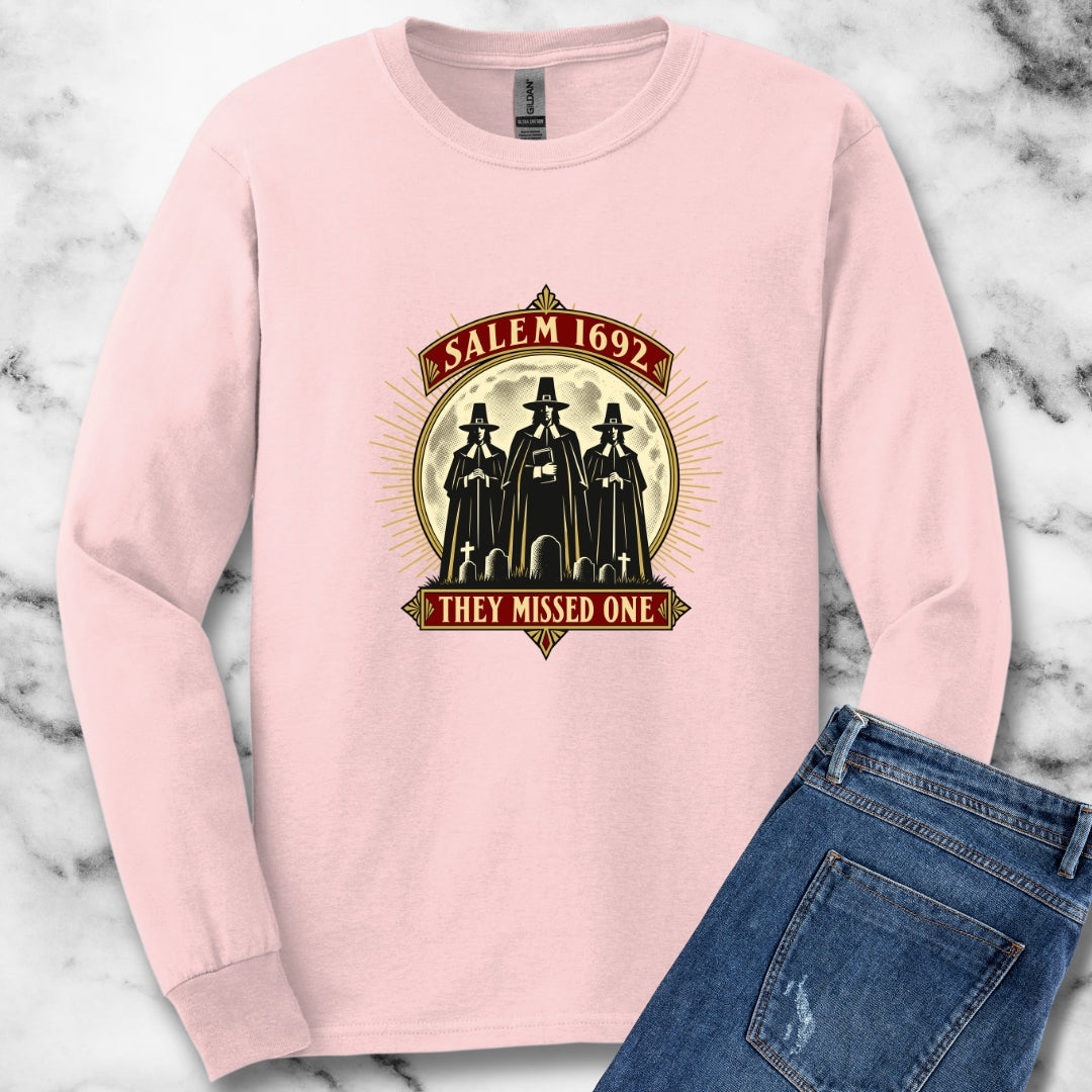 Salem 1692 They Missed One  Unisex Long Sleeve Tee