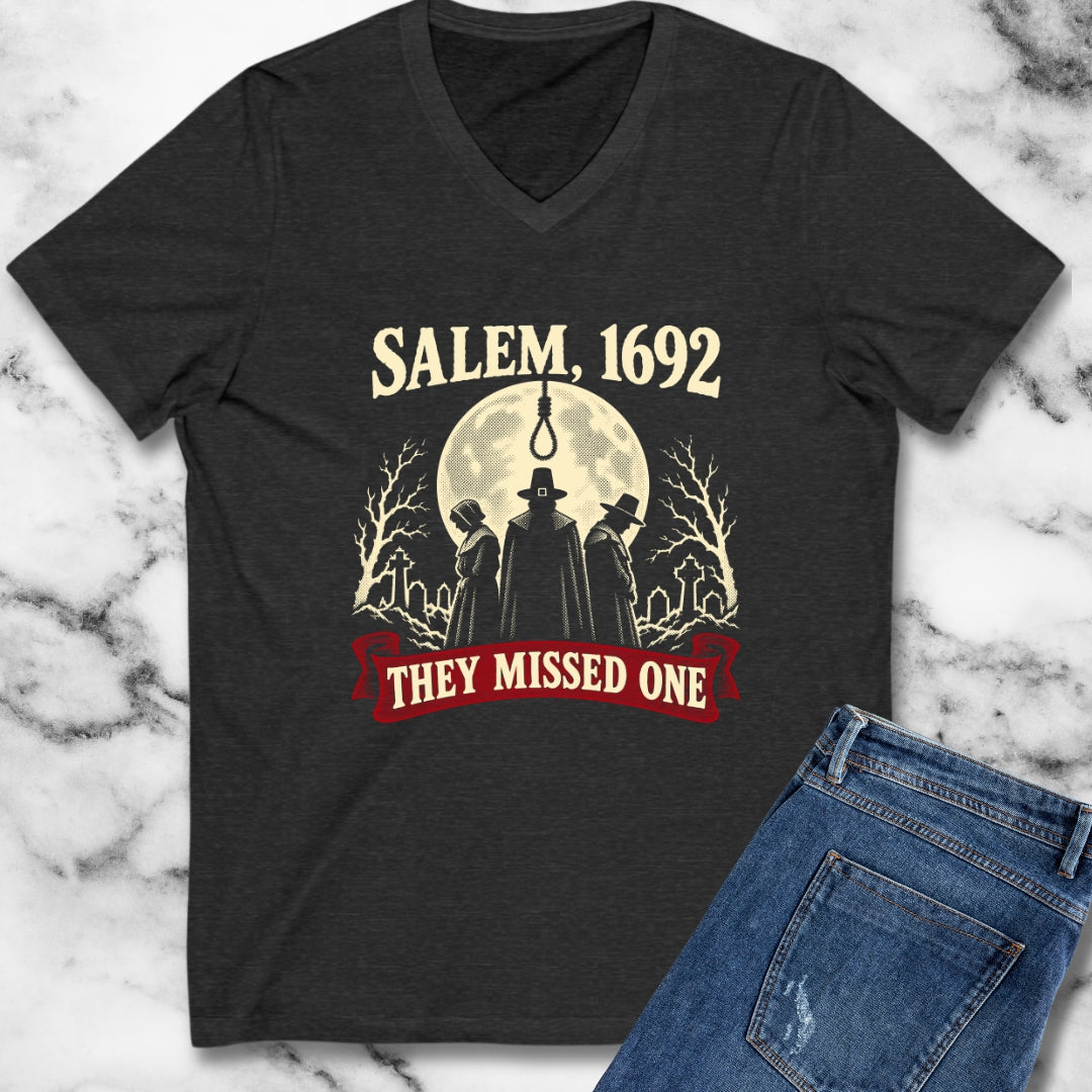 Salem 1692 They Missed One V-Neck