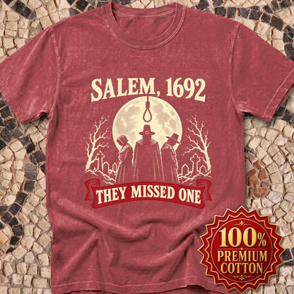 Salem 1692 They Missed One  Premium Tee