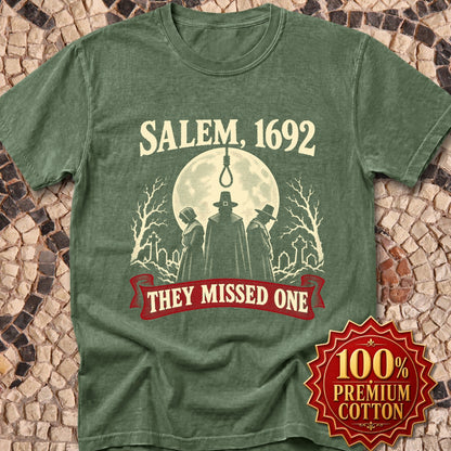 Salem 1692 They Missed One  Premium Tee