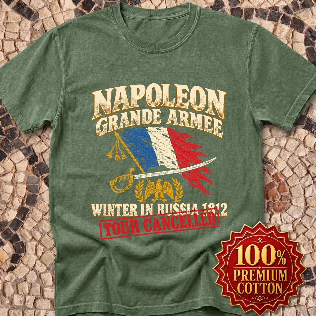 Napoleon Grande Armee Tour Cancelled Premium Tee