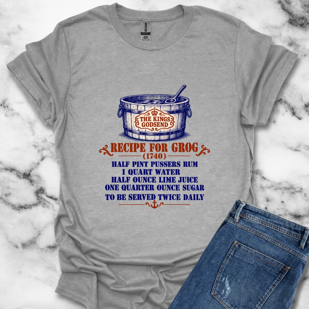 Kings Godsend Grog Recipe T-Shirt