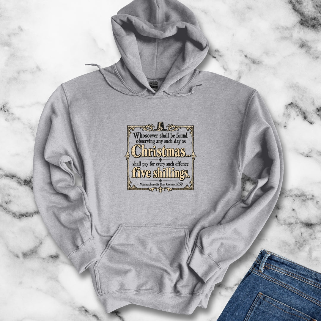 Christmas Banned in Massachusetts Bay Colony Hoodie