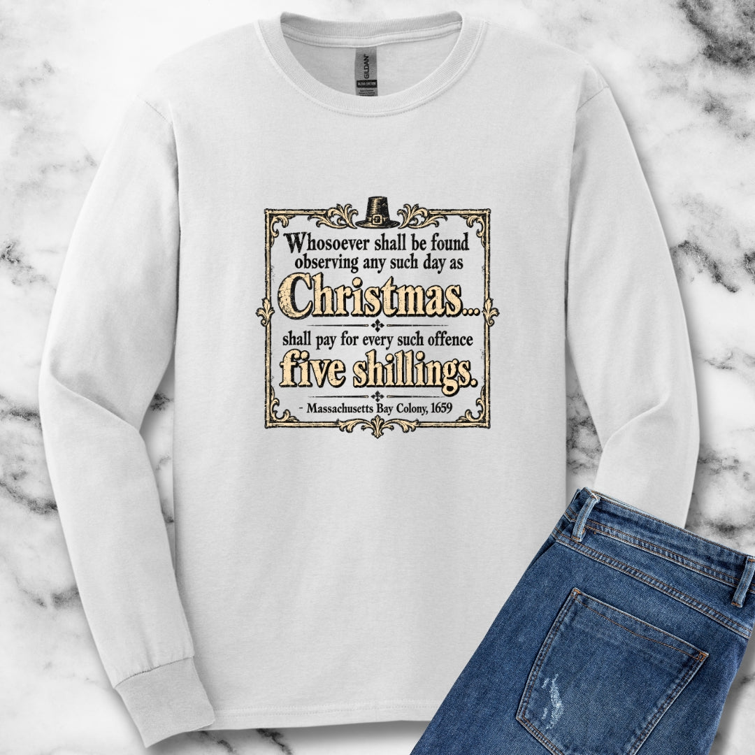 Christmas Banned in Massachusetts Bay Colony Unisex Long Sleeve Tee