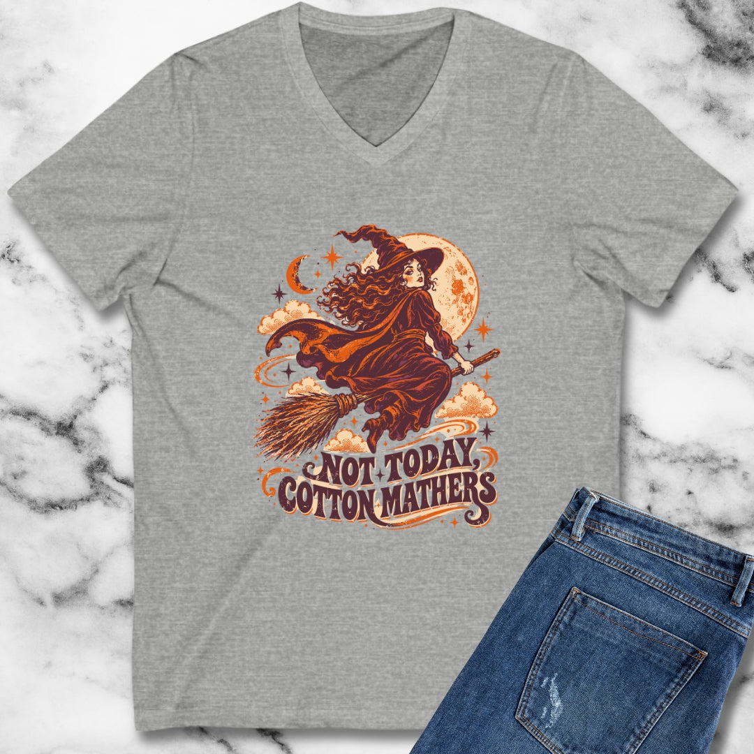 Salem Witch Not Today Cotton Mathers V-neck