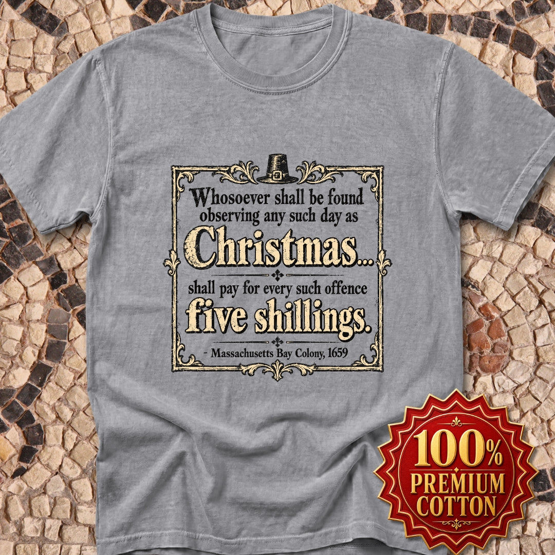 Christmas Banned in Massachusetts Bay Colony Premium Tee