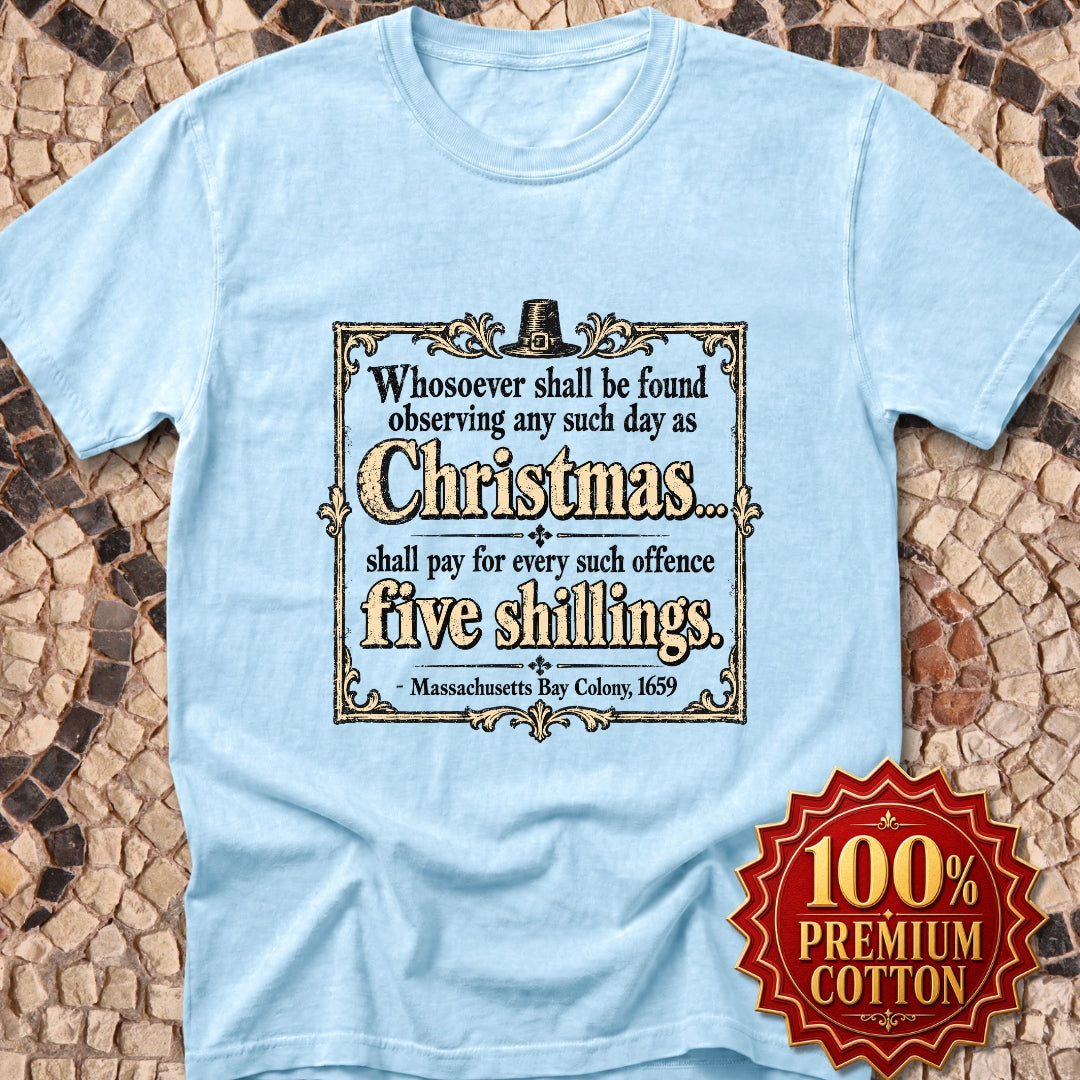 Christmas Banned in Massachusetts Bay Colony Premium Tee