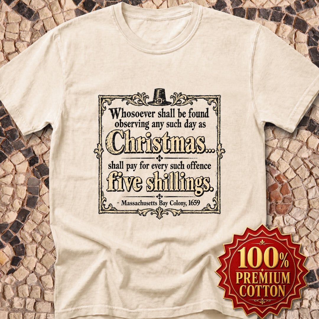 Christmas Banned in Massachusetts Bay Colony Premium Tee