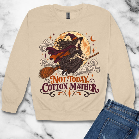 Salem Witch Not Today Cotton Mather Unisex Heavy Crewneck Sweatshirt
