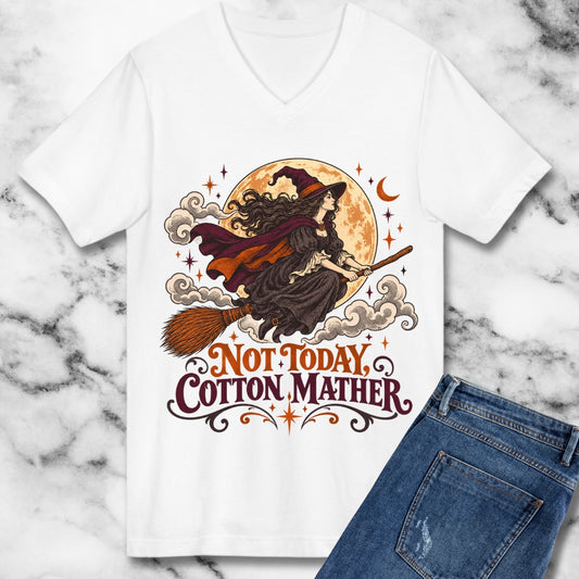 Salem Witch Not Today Cotton Mather V-neck