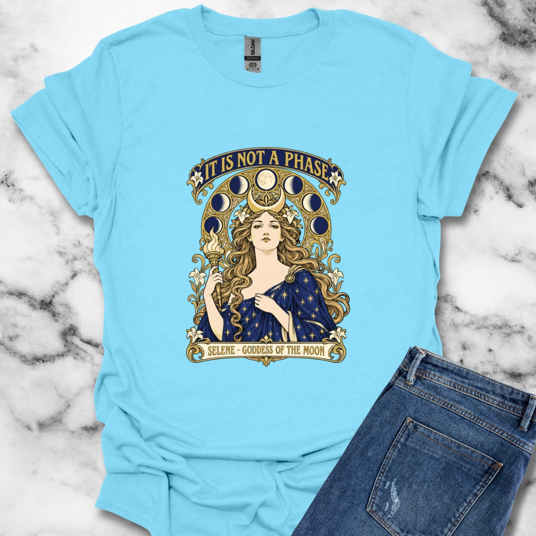 It's Not A Phase Selene Mucha T-Shirt