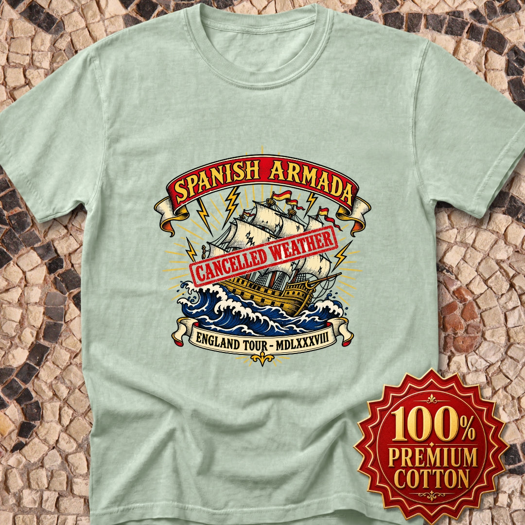 Spanish Armada Cancelled Premium Tee