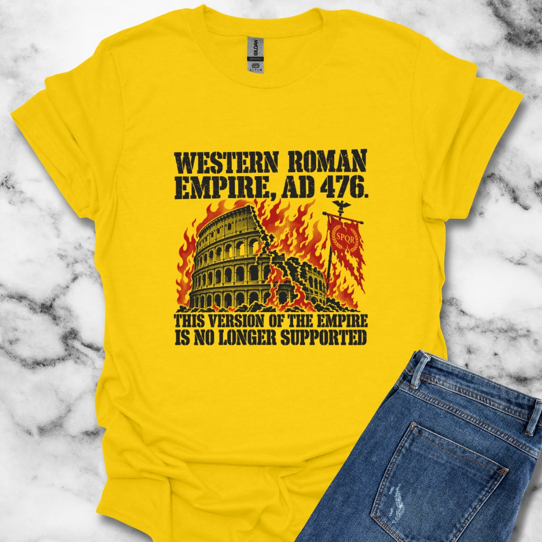 Western Roman Empire No Longer Supported T-Shirt