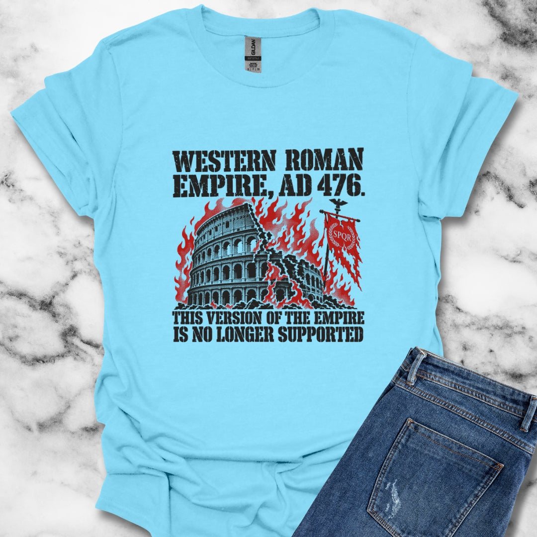 Western Roman Empire No Longer Supported T-Shirt