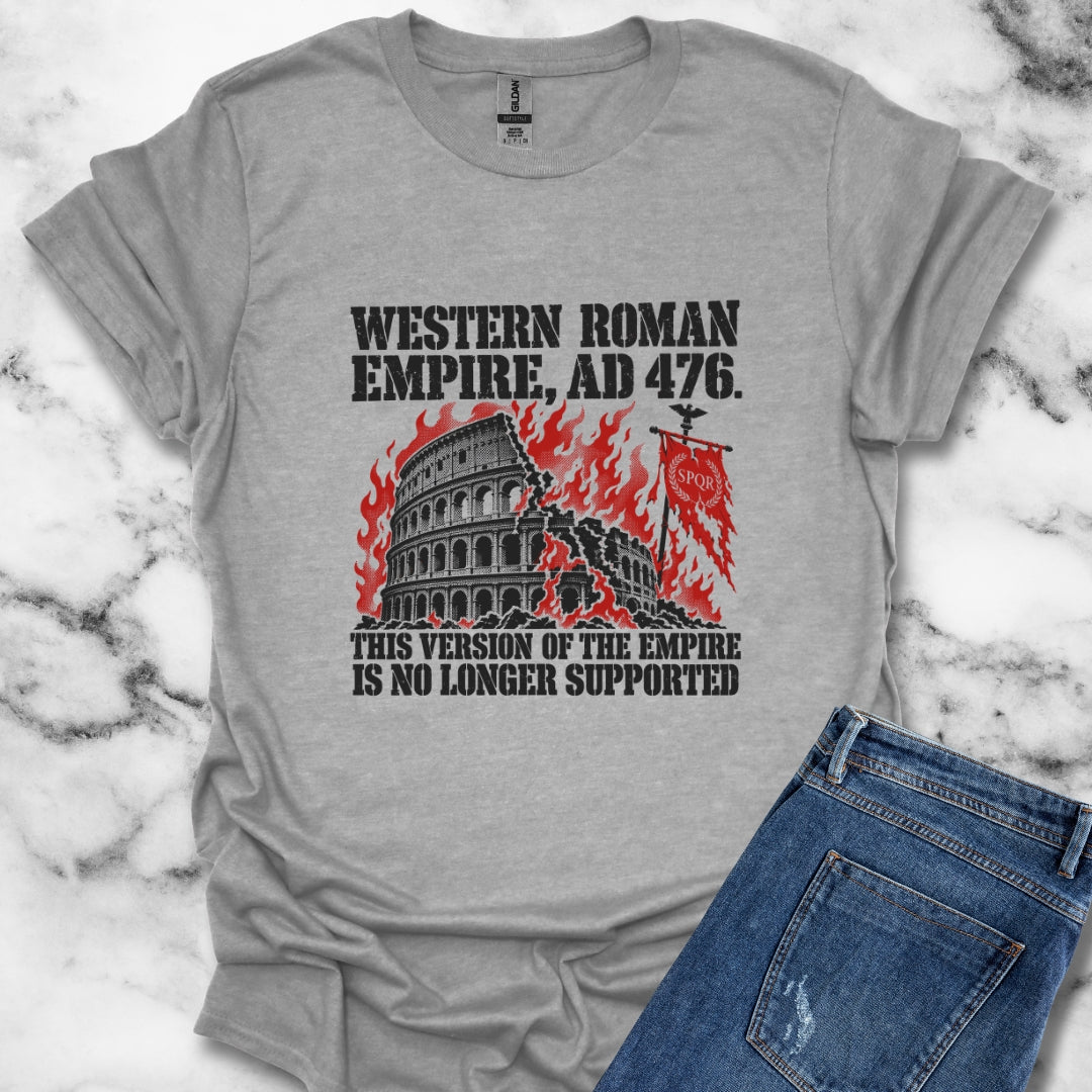 Western Roman Empire No Longer Supported T-Shirt