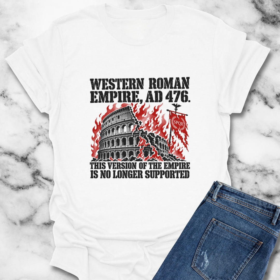 Western Roman Empire No Longer Supported T-Shirt