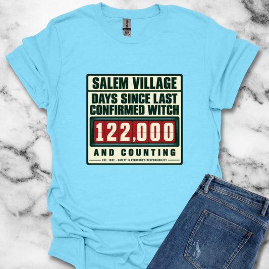 Salem Village Days Since Last Witch T-Shirt