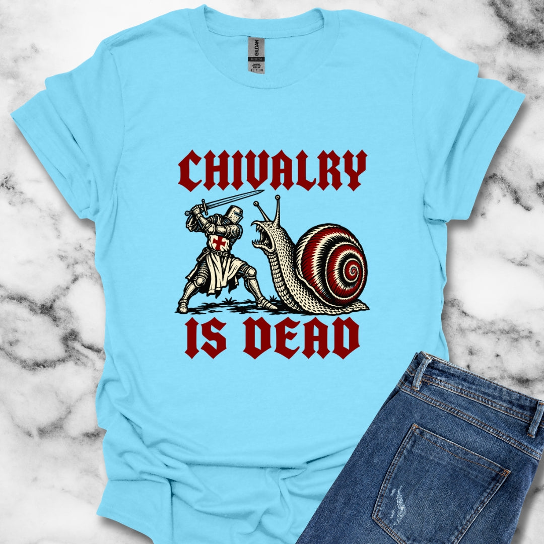 Chivalry Is Dead T-Shirt