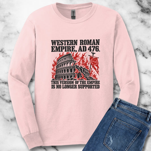 Western Roman Empire No Longer Supported Unisex Long Sleeve Tee