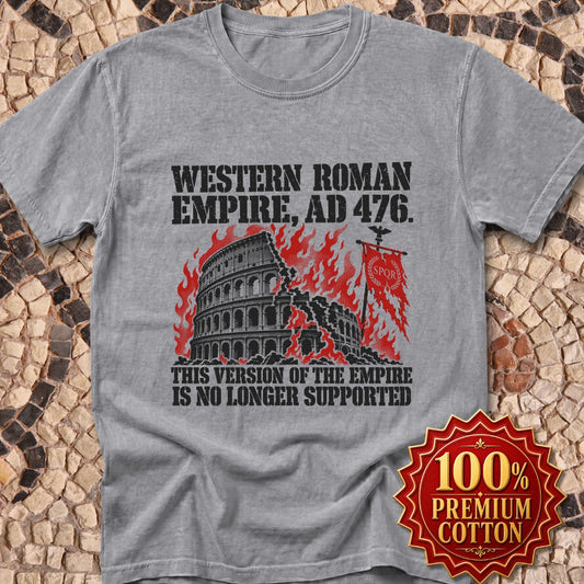 Western Roman Empire No Longer Supported Premium Tee