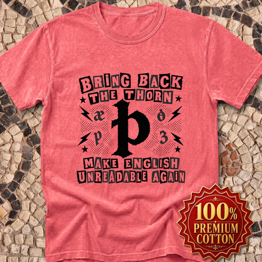 Bring Back The Thorn Premium Tee