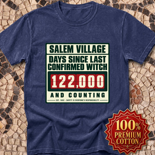 Salem Village Days Since Last Witch Premium Tee