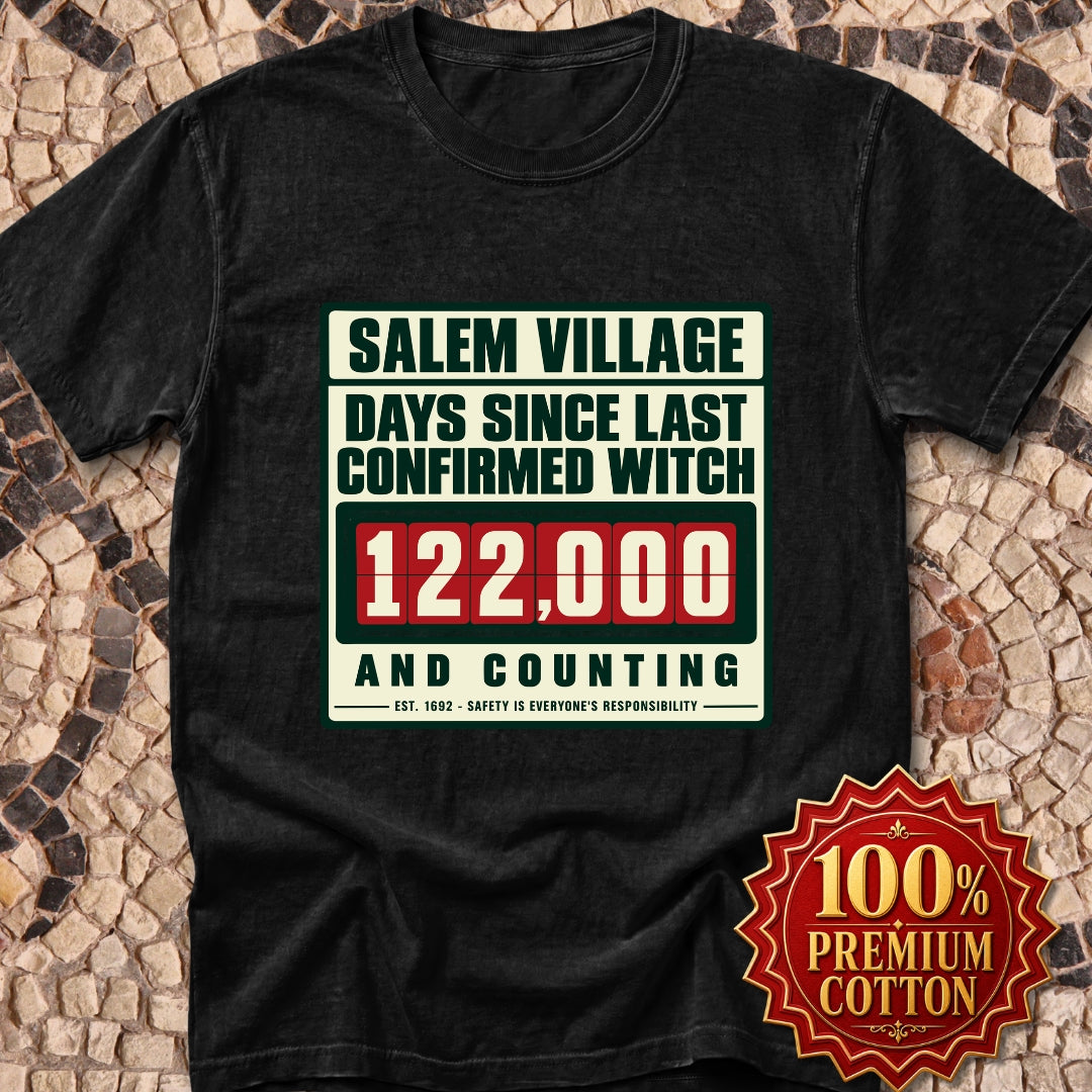 Salem Village Days Since Last Witch Premium Tee