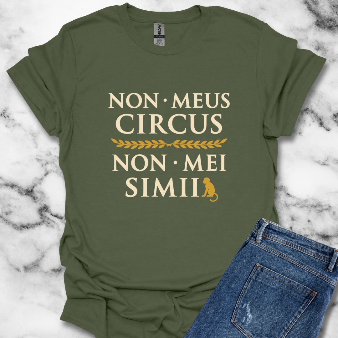 Non Meus Circus Typographic T-Shirt