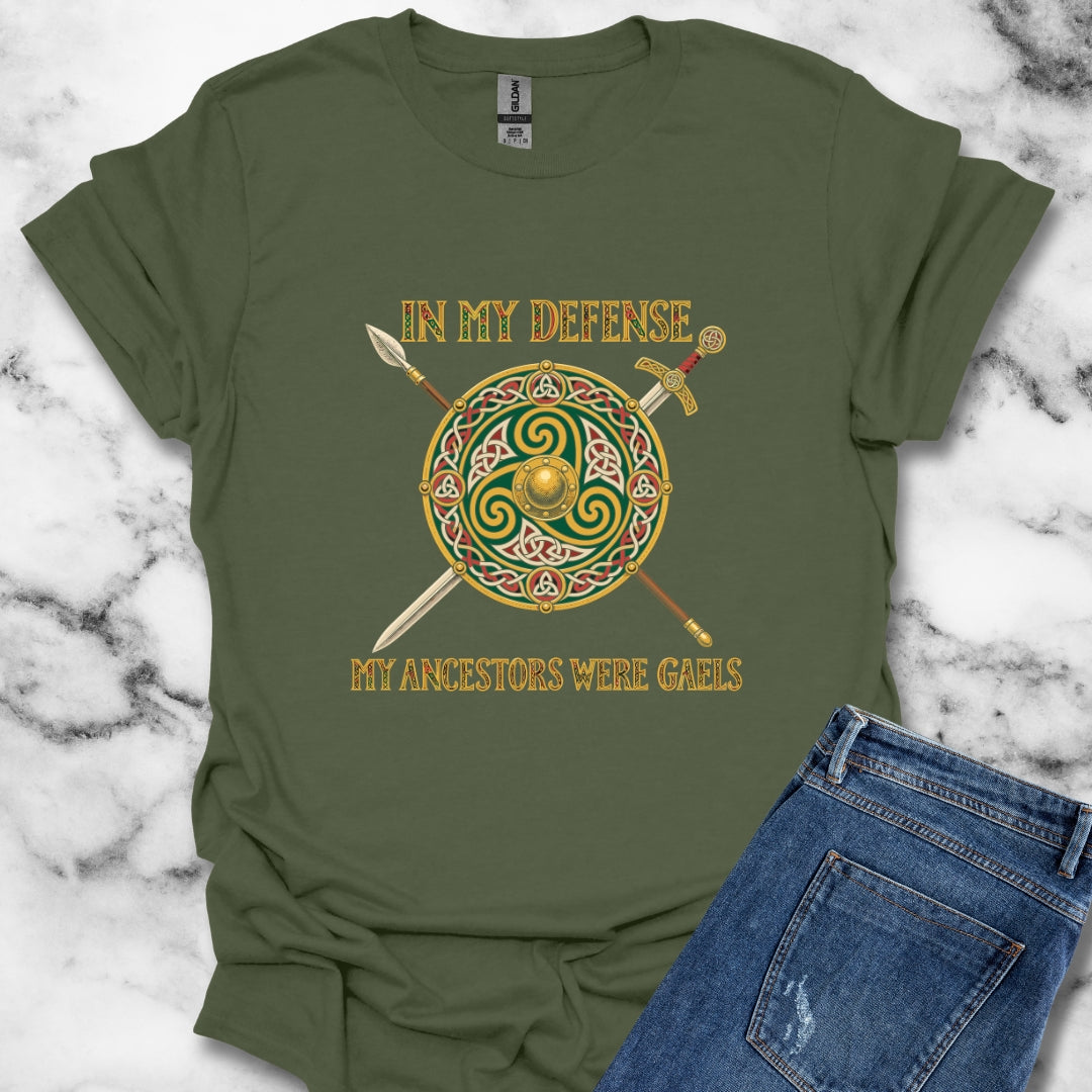 In My Defense Ancestors Were Gaels w/Shield T-Shirt