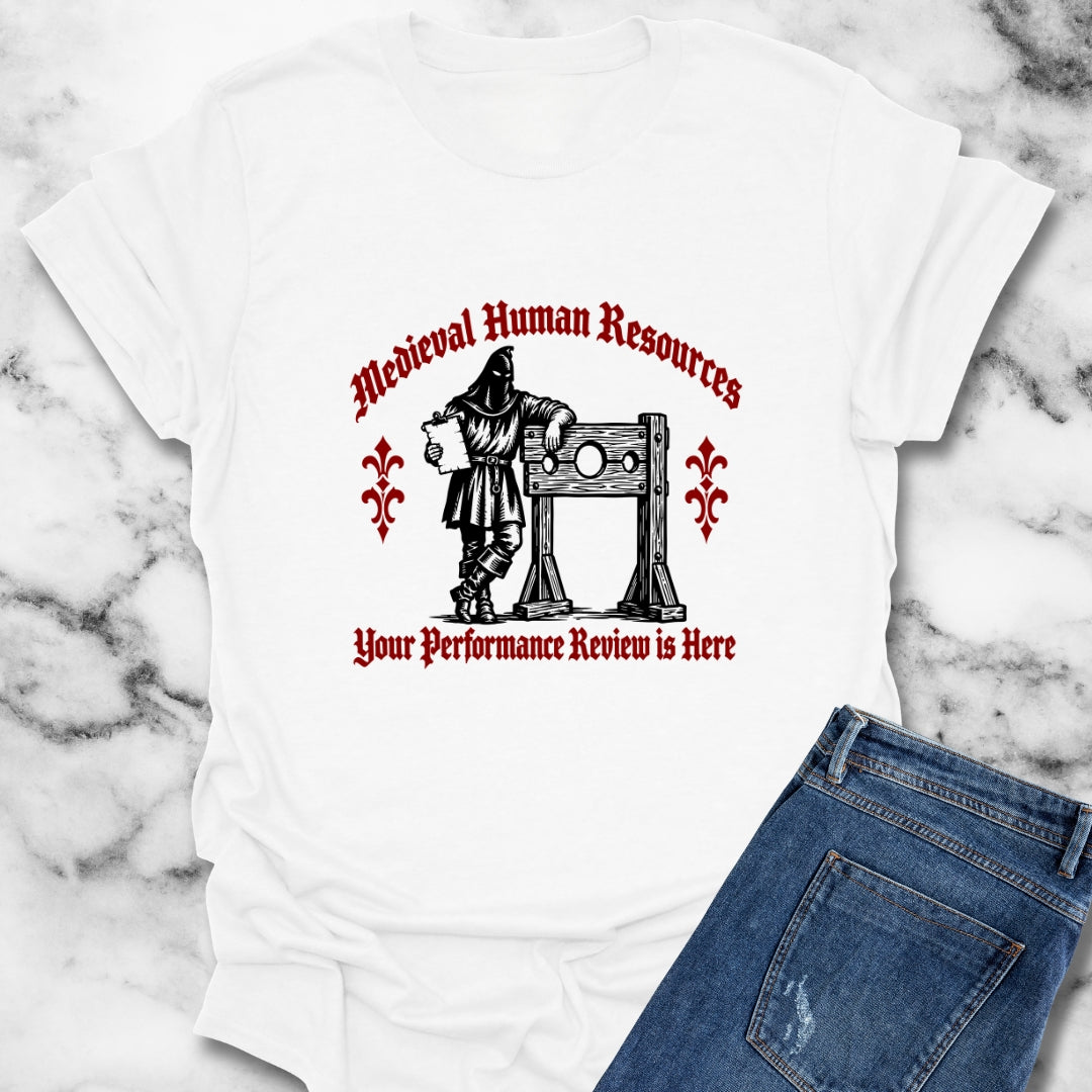 Medieval HR Performance Review T-Shirt