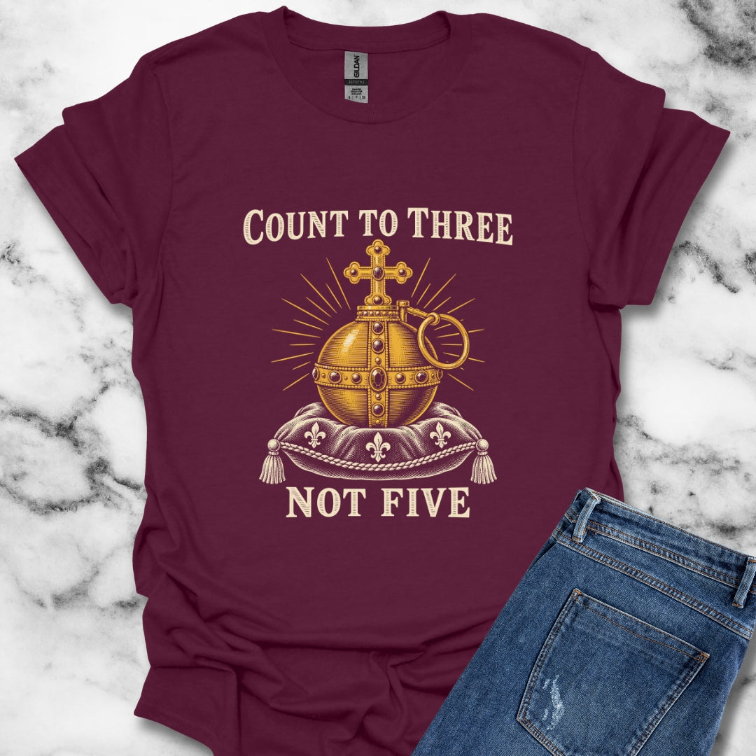 Holy Hand Grenade Count to Three T-Shirt