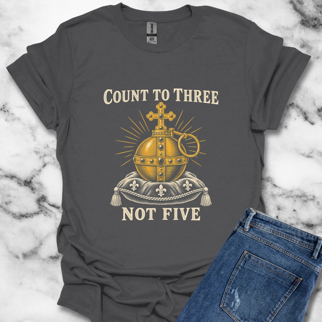 Holy Hand Grenade Count to Three T-Shirt