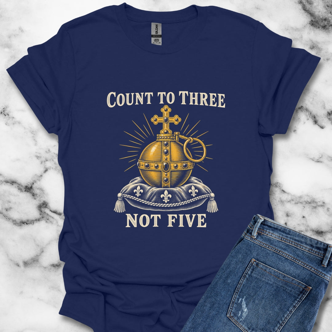 Holy Hand Grenade Count to Three T-Shirt