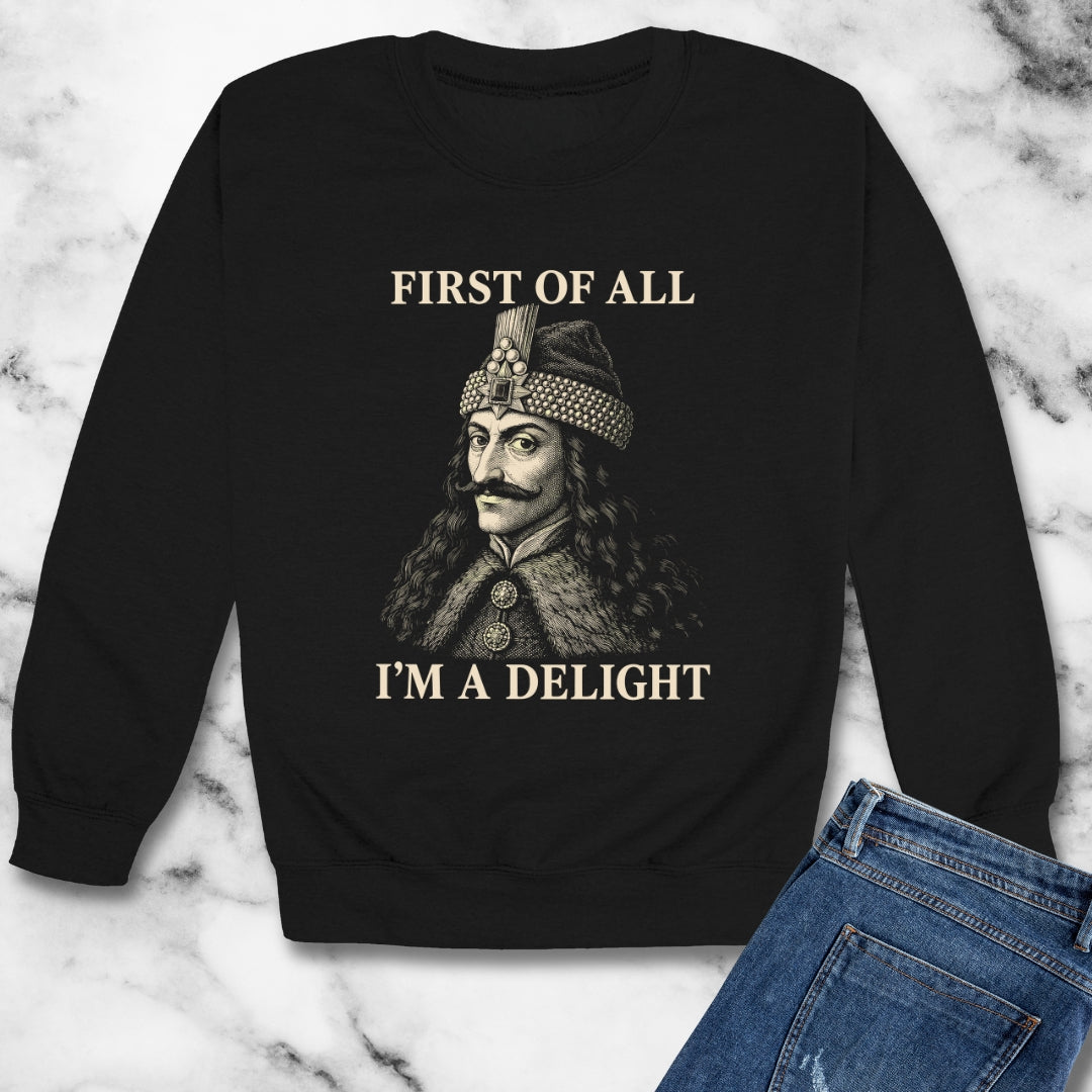 Vlad the Impaler First of All I'm a Delight Unisex Heavy Crewneck Sweatshirt