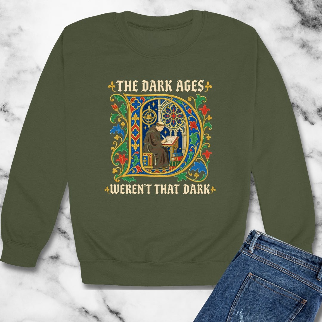The Dark Ages Weren't That Dark Unisex Heavy Crewneck Sweatshirt