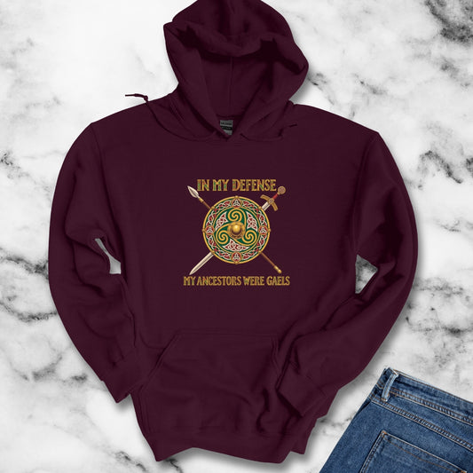 In My Defense Ancestors Were Gaels w/Shield Hoodie