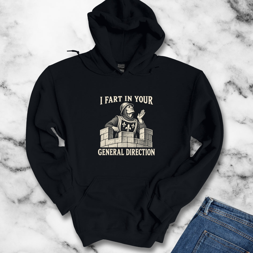 I Fart in Your General Direction Hoodie
