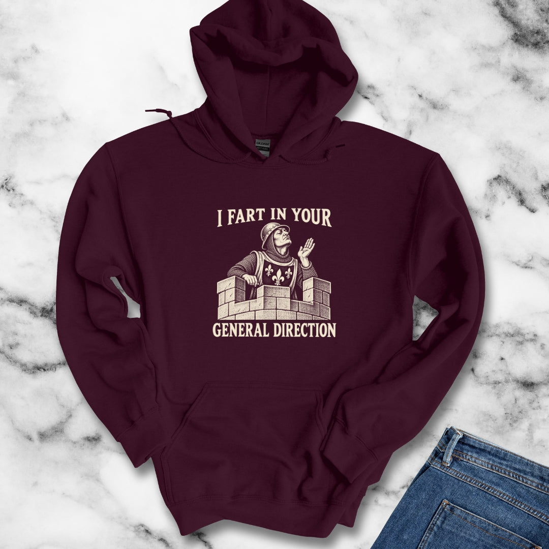 I Fart in Your General Direction Hoodie