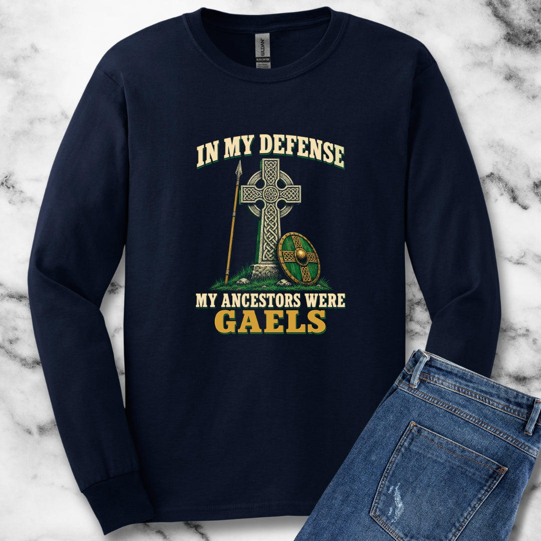 In My Defense Ancestors Were Gaels w/Cross Unisex Long Sleeve Tee