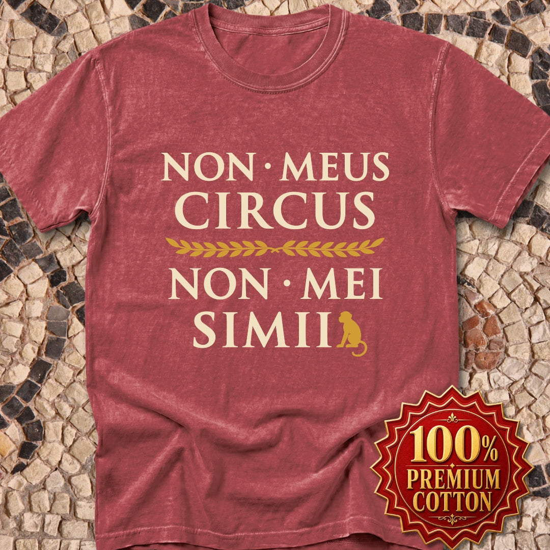 Non Meus Circus Typographic Premium Tee