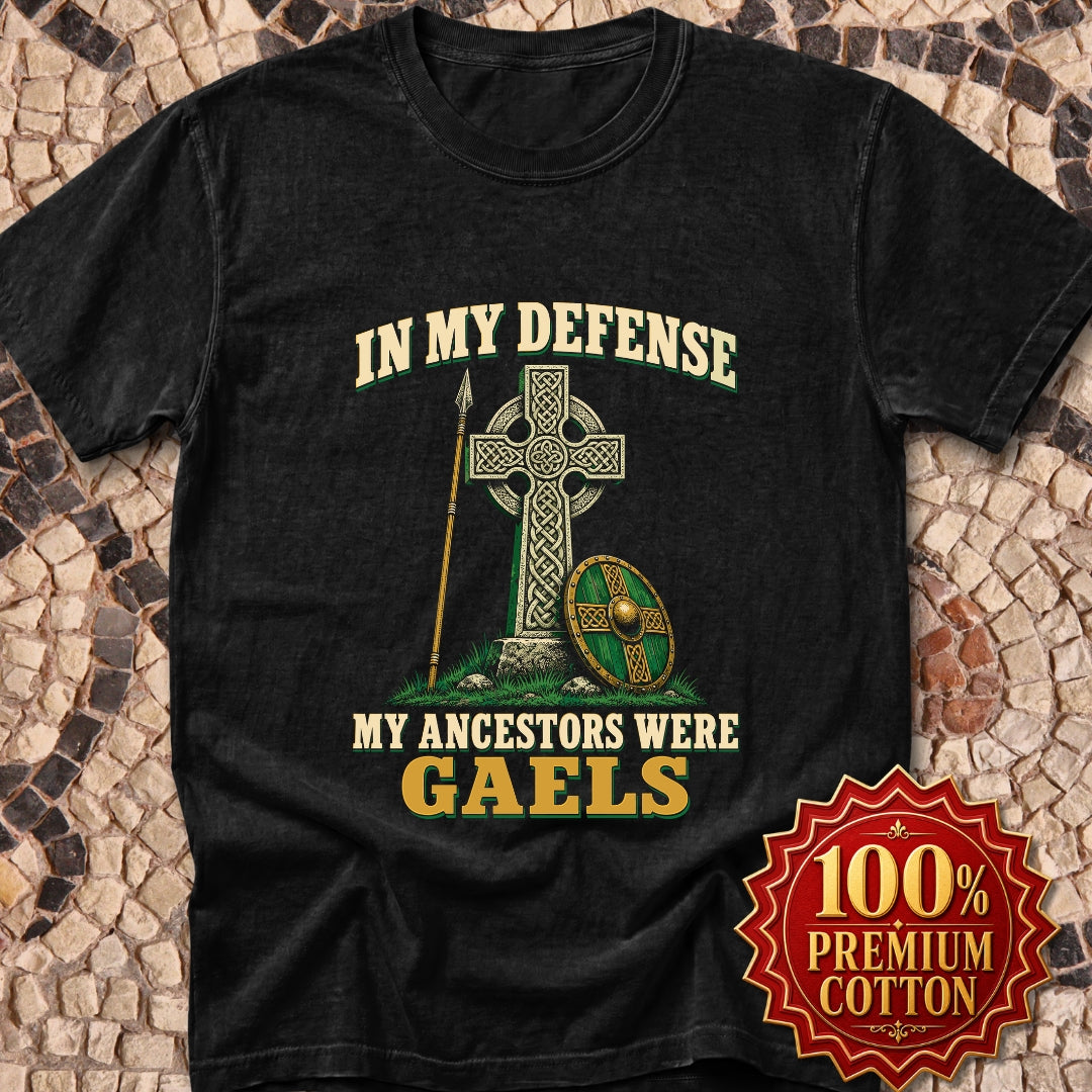 In My Defense Ancestors Were Gaels w/Cross Premium Tee