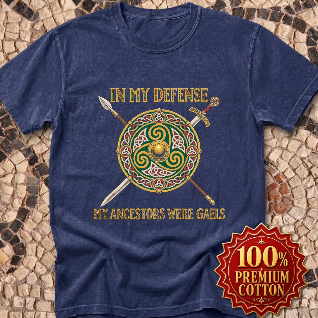 In My Defense Ancestors Were Gaels w/Shield Premium Tee