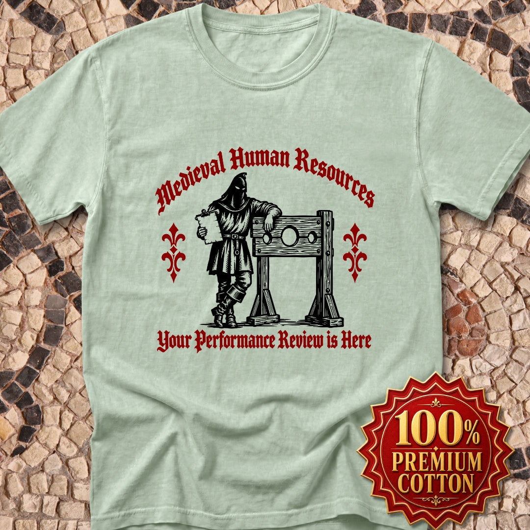 Medieval HR Performance Review  Premium Tee