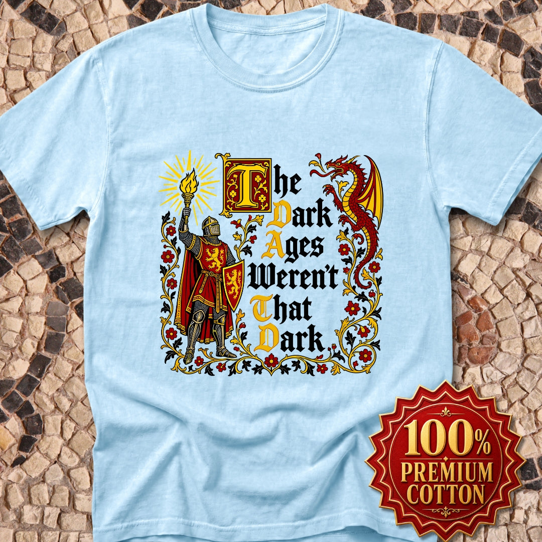 The Dark Ages Weren't That Dark Knight Premium Tee