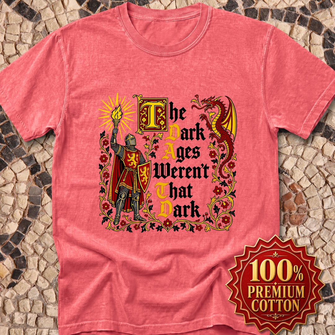 The Dark Ages Weren't That Dark Knight Premium Tee