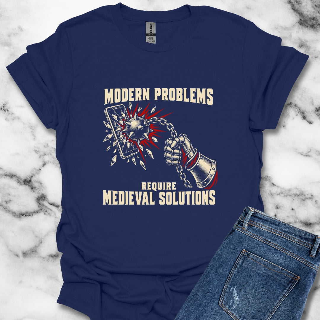 Modern Problems Require Medieval Solutions Smartphone T-Shirt