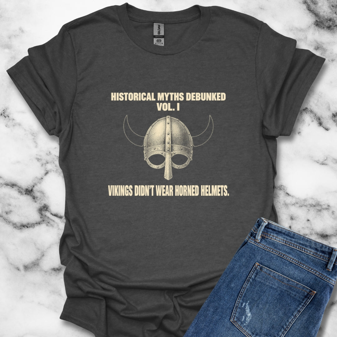 Historical Myths Debunked Vol I Viking Helmets T-Shirt