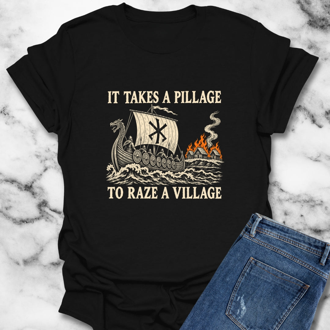 It Takes a Pillage to Raze a Village Woodcut T-Shirt