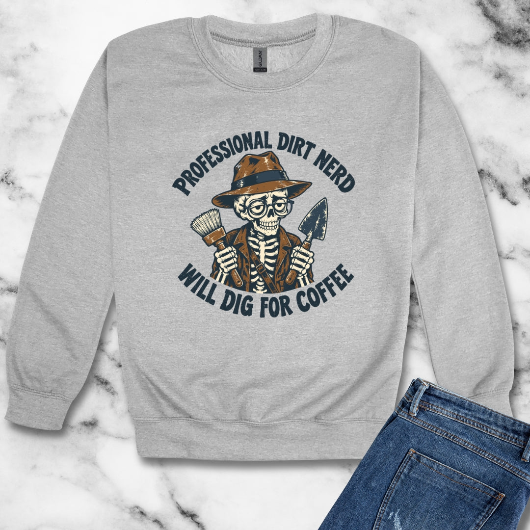 Professional Dirt Nerd Will Dig For Coffee Unisex Heavy Crewneck Sweatshirt