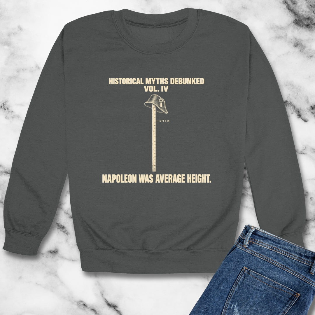 Historical Myths Debunked Vol IV Napoleon Height Unisex Heavy Crewneck Sweatshirt